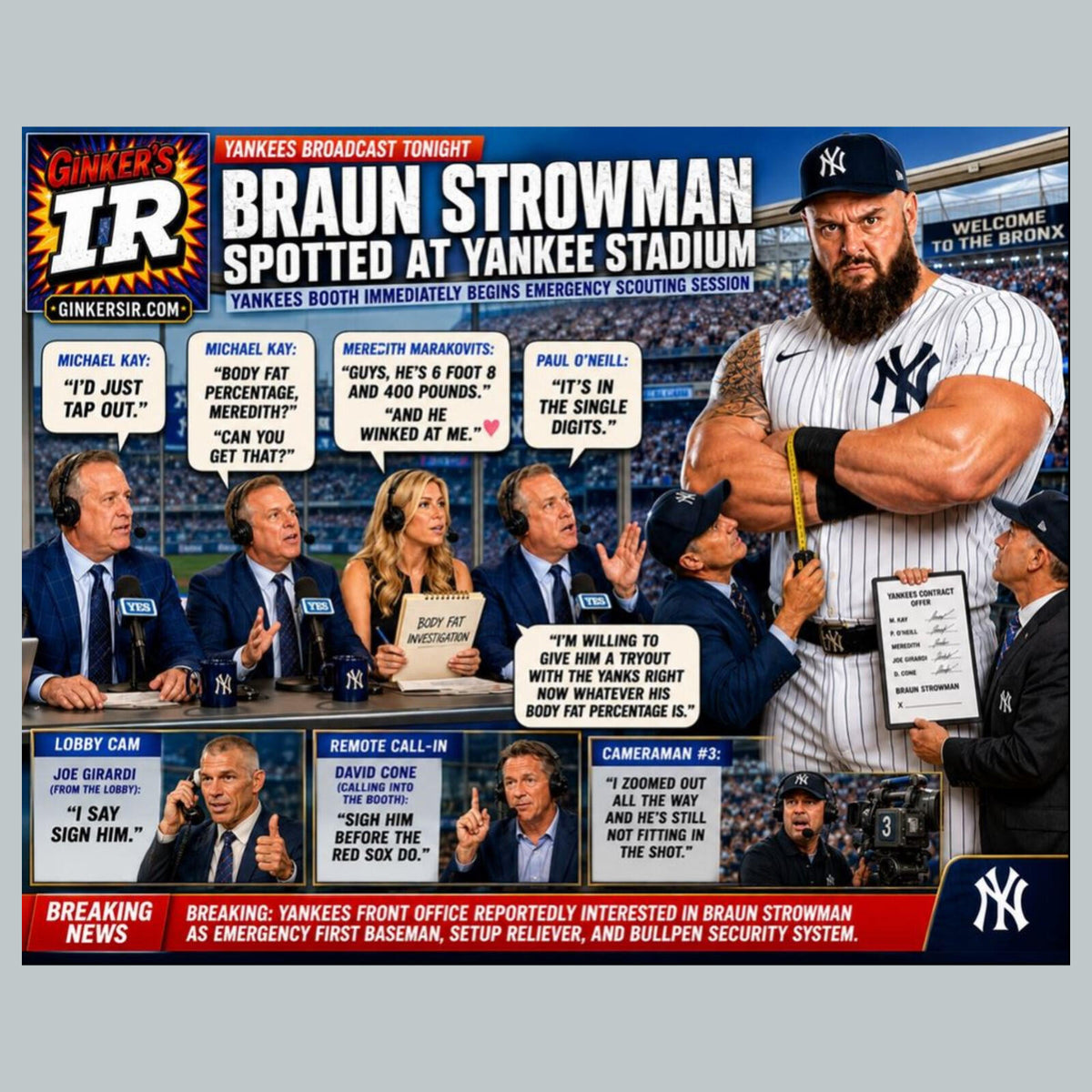 2764 Braun Strowman A Yankee? Ginker’s Instant Reactions 8X10 Print