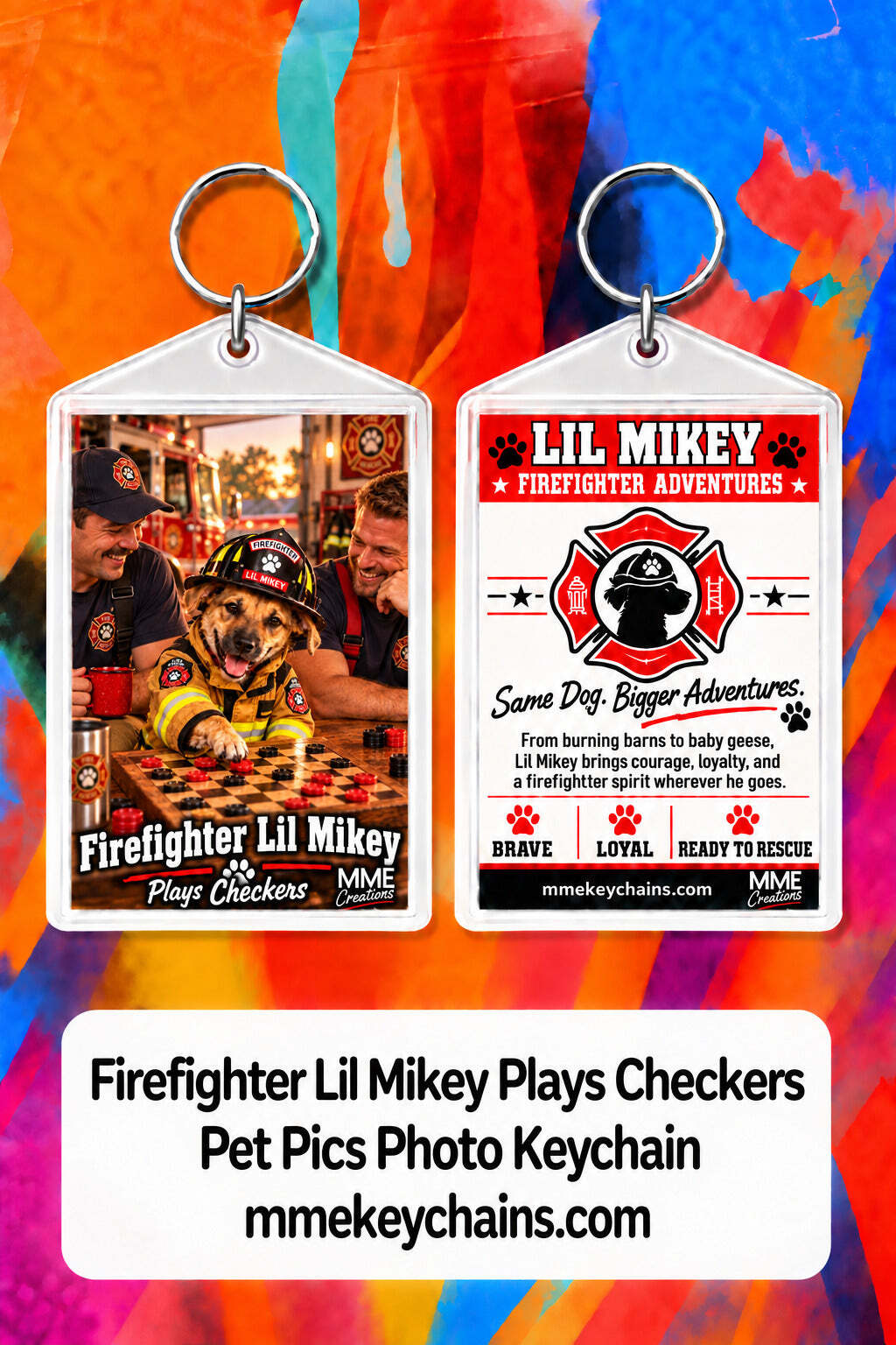 4862 Personalized Pet Pics Keychain Firefighter Lil Mikey – Checkers