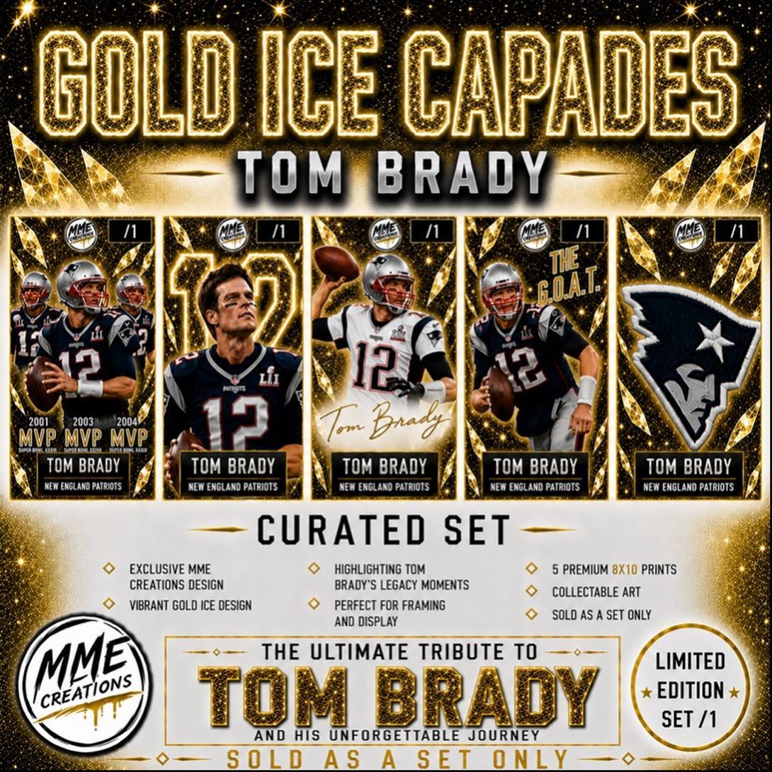 4027 Tom Brady 1/1 Gold Ice Capades Limited Edition Curated Set 8x10 Prints