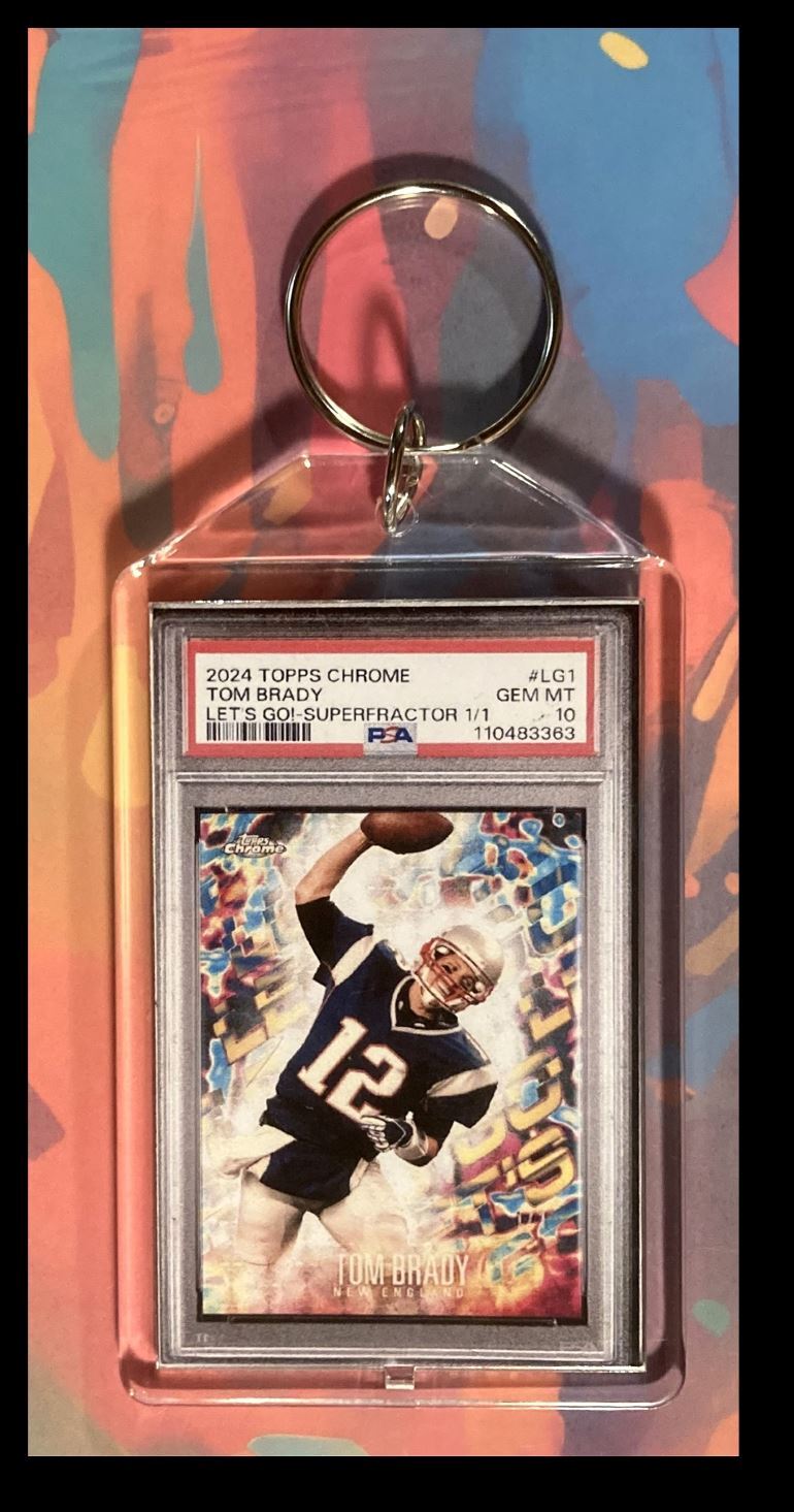 2985 Tom Brady 2024 Topps Chrome Superfractor PSA Style-Custom Made Keychain