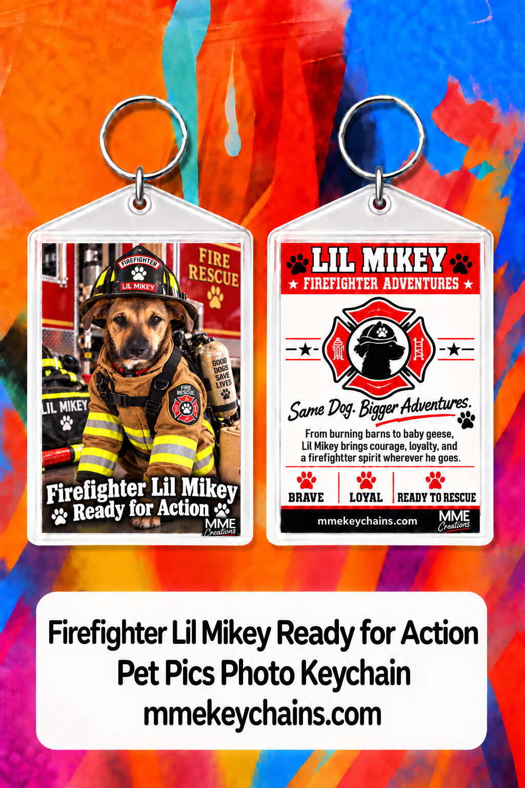 4865 Personalized Pet Pics Keychain Firefighter Lil Mikey – Ready for Action