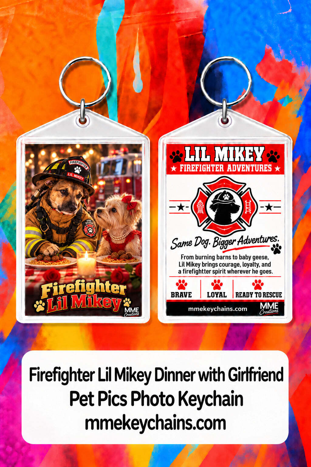 4868 Personalized Pet Pics Keychain Firefighter Lil Mikey – Date Night