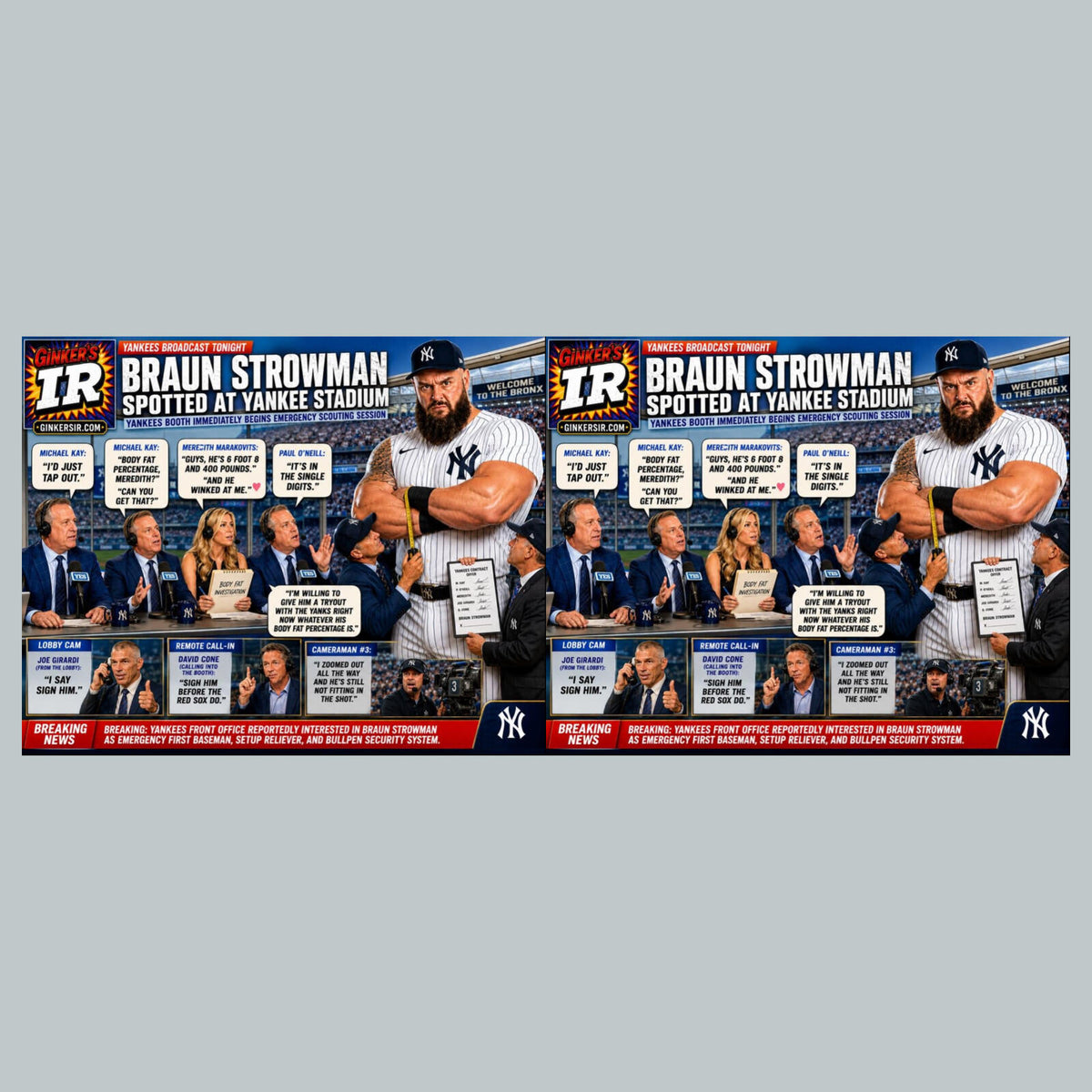 2764 Braun Strowman A Yankee? Ginker’s Instant Reactions 8X10 Print