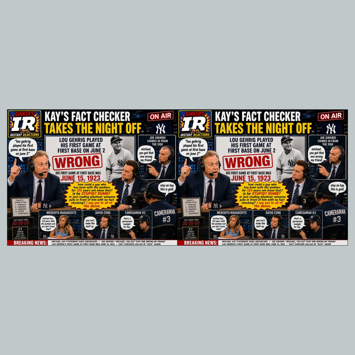 2767 Michael Kay Wrong on Lou Gehrig Ginker’s Instant Reactions 8X10 Print