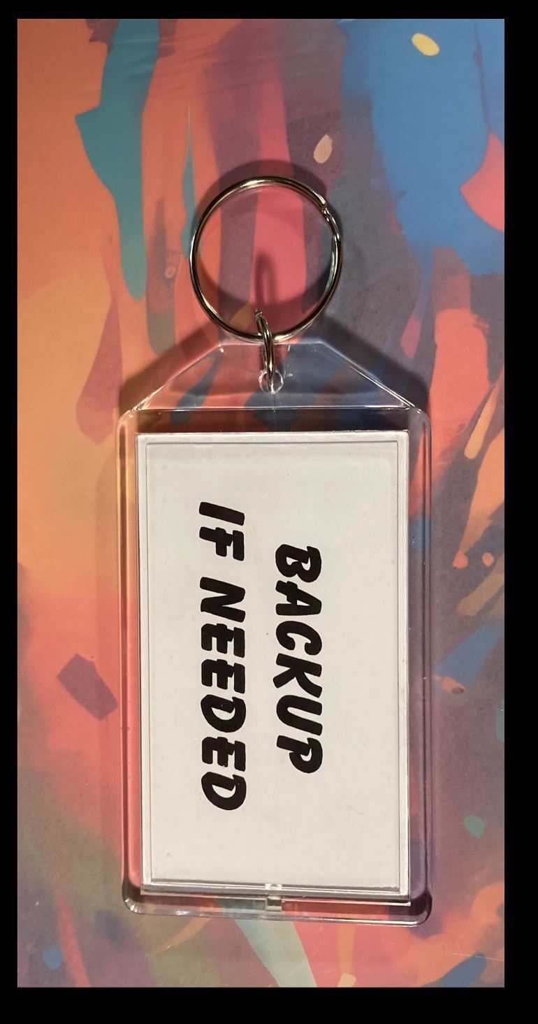 3354 Trump Backup If Needed Custom Hand Made Keychain-Makes A Great Gift