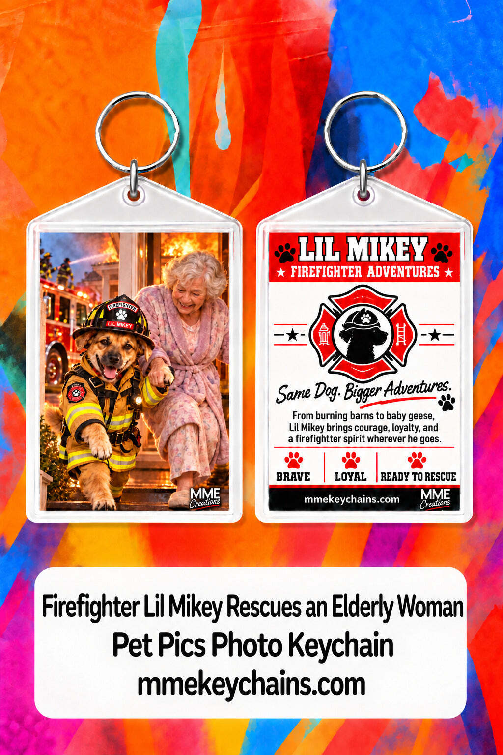 4863 Personalized Pet Pics Keychain Firefighter Lil Mikey – House Rescue