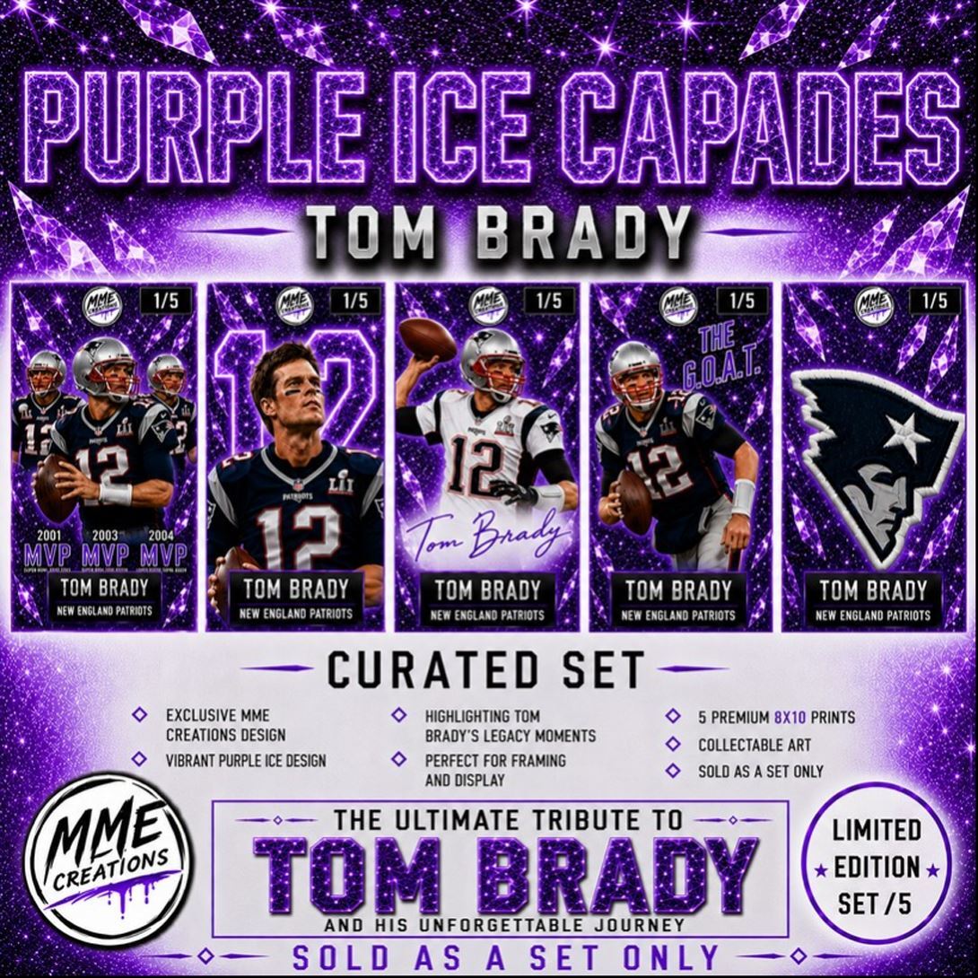 4025 Tom Brady /5 Purple Ice Capades Limited Edition Curated Set 8x10 Prints