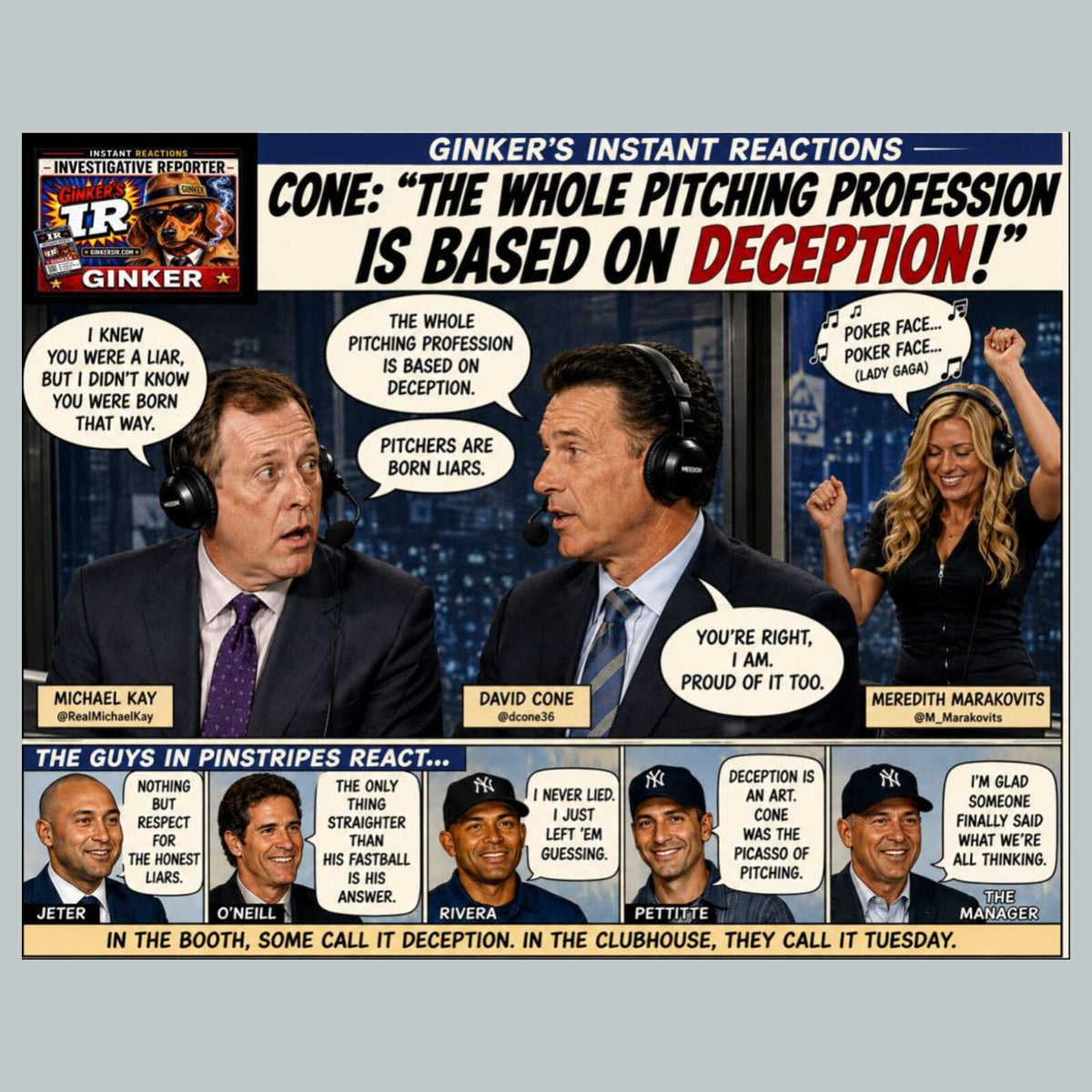 2833 David Cones Pitchers are Born Liars Ginker’s Instant Reactions 8X10 Print