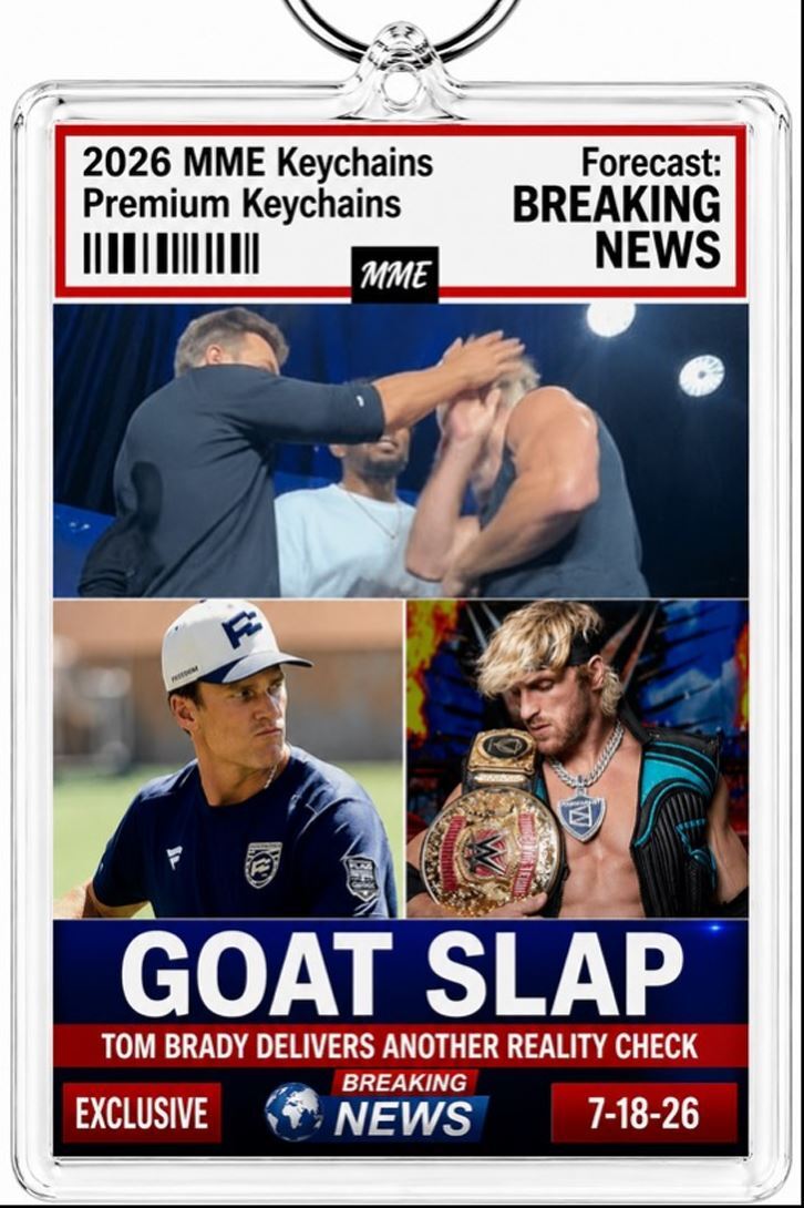 3954 Tom Brady Keychain  Breaking News! Slaps Logan Paul Alt Version 4-Goat Slap