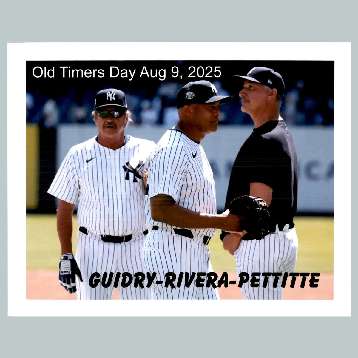 0488 P-8X10 OldTimers Day 2025 Guidry-Rivera-Pettitte Glossy Photo Secure Ship